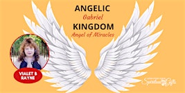 Connect with the Angelic Kingdom: Archangel Gabriel the Angel of Miracles