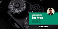Fujifilm Basics - Los Angeles