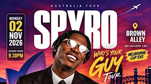 SPYRO Live – Melbourne Cup Eve