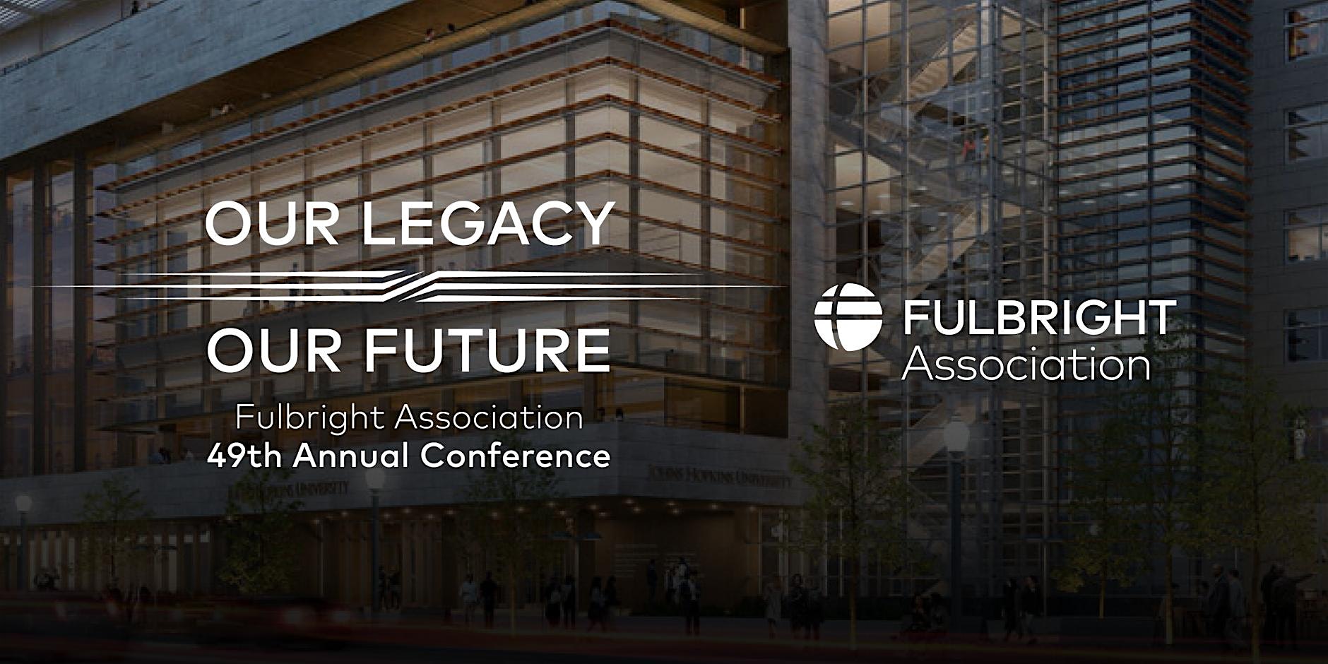 Fulbright Association 49th Annual Conference