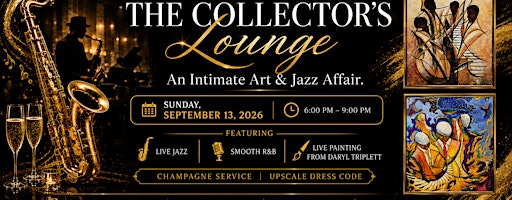 The Collector's Lounge: An Intimate Art & Jazz Affair