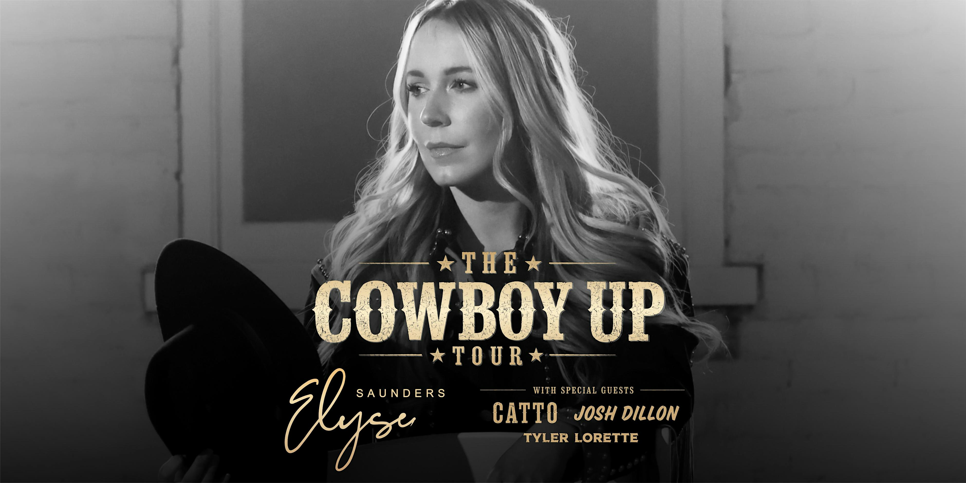 The COWBOY UP Tour feat. Elyse Saunders - Toronto, ON
