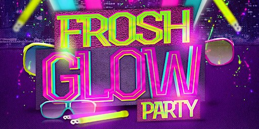 17+ | HUMBER FROSH GLOW PARTY @ ORIA NIGHTCLUB | FRIDAY SEPT 25