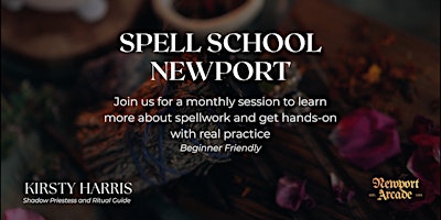 SPELL SCHOOL NEWPORT: Protection Foundations