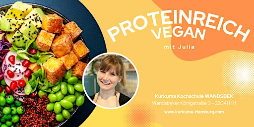 PROTEINREICH VEGAN - Kochkurs in Hamburg Wandsbek