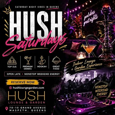 Hush Saturdays at Hush Lounge Garden Queens - Sep 26