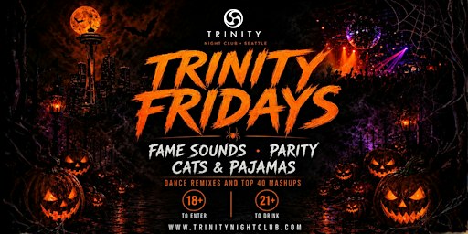 Fridays at Trinity • Seattle's Biggest Party