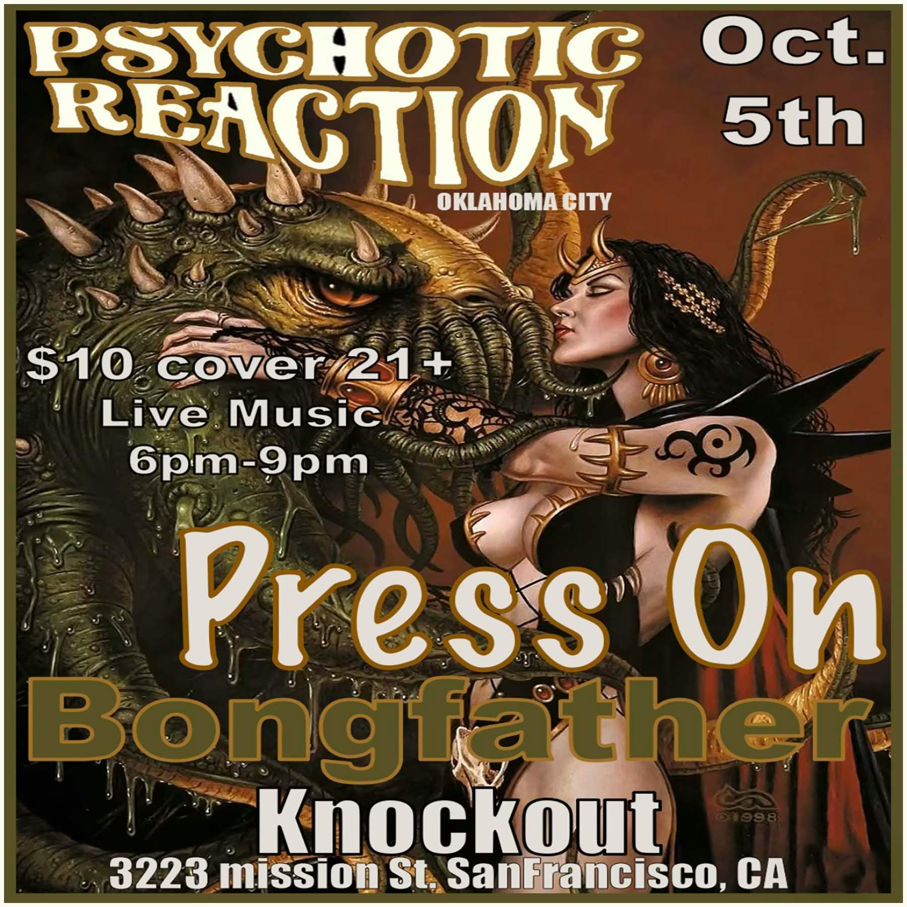 MATINEE SHOW : PSYCHOTIC REACTION (OKLAHOMA CITY) + PRESS ON + BONGFATHER