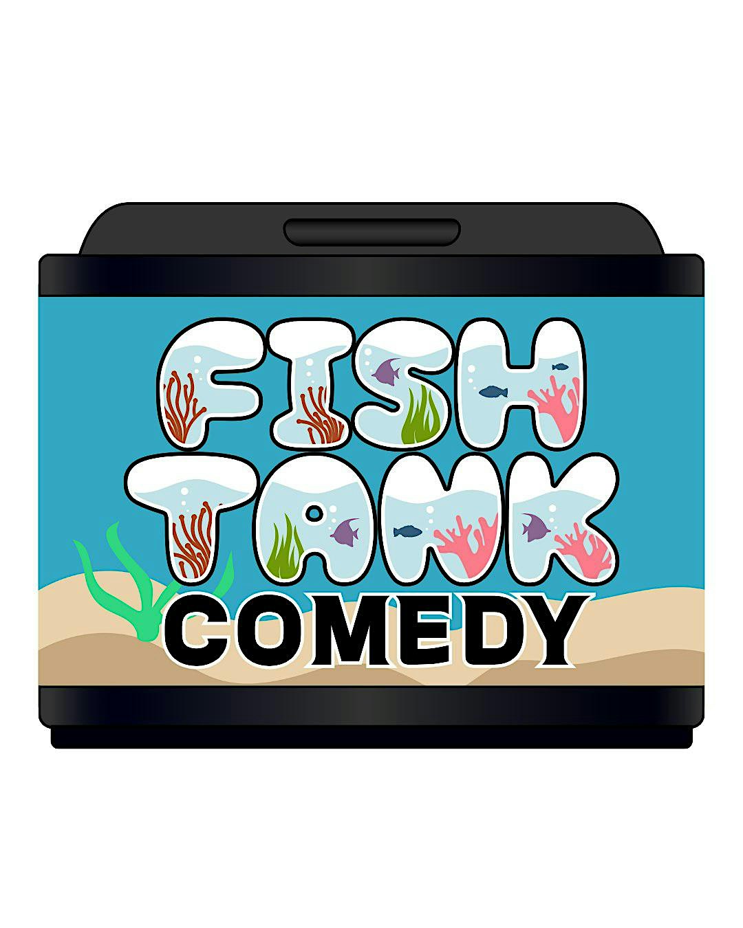 Fish Tank Comedy Character Showcase
