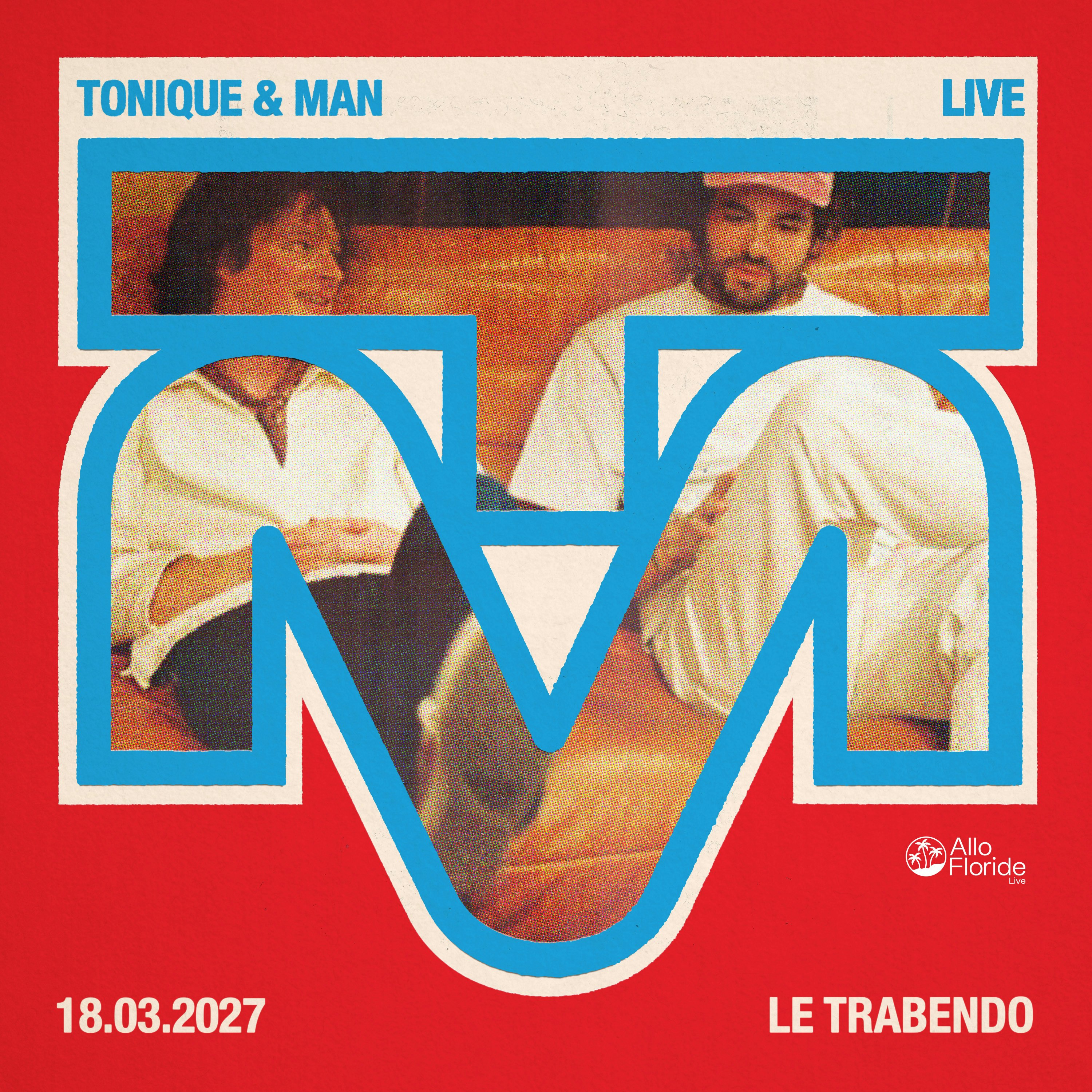 Tonique & Man