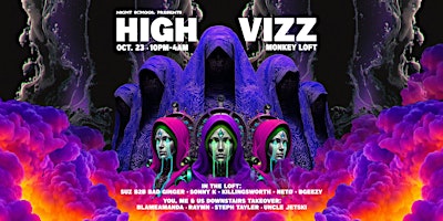 HIGH VIZZ x You, Me & Us | Monkey Loft | Friday, 10.23.26