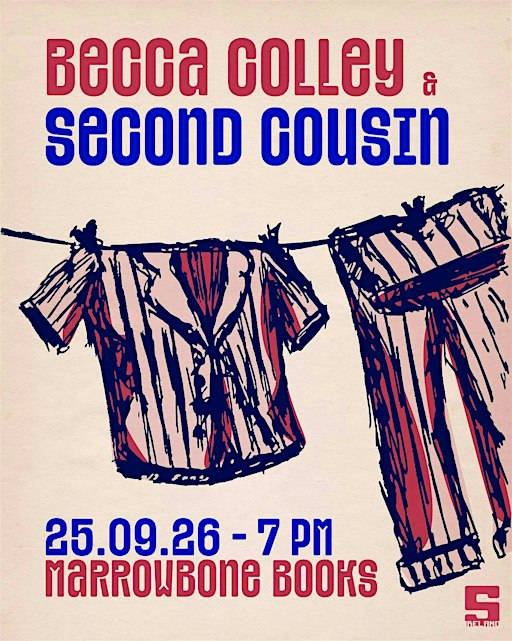 The SHEER Ireland presents: Becca Colley and Second Cousin