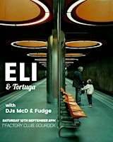 ELI & TORTUGA + DJS  MCDEE & FUDGE