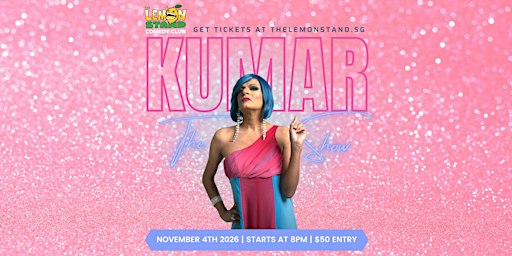 The Kumar Show | Wednesday 4th November 2026 @ The Lemon Stand