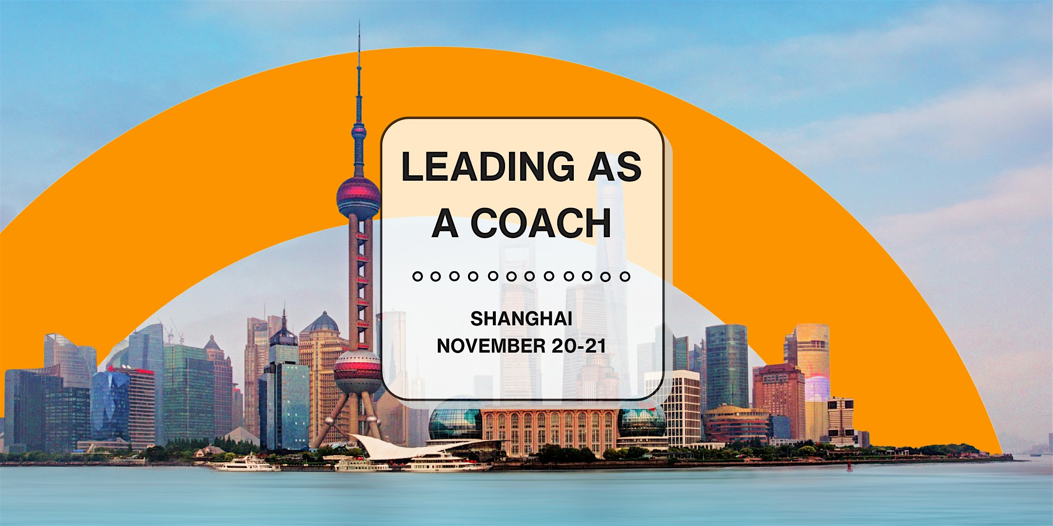 Leading as a Coach: A Two-Day Shanghai Workshop for School Leaders