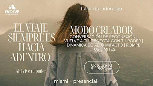 Modo Creador x EVOLVE | Desarrollo Personal en Espanol | MIAMI