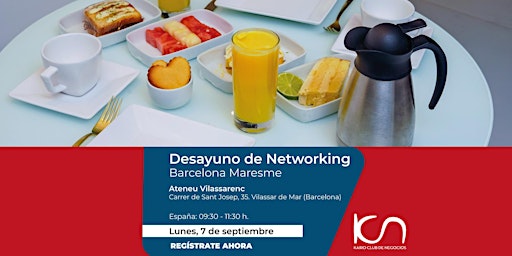 KCN Desayuno de Networking Barcelona Maresme - 7 de septiembre