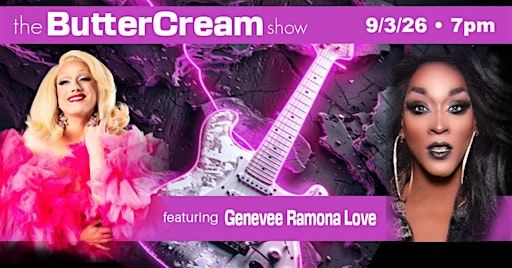 The Buttercream Show with special guest Genevee Ramona Love