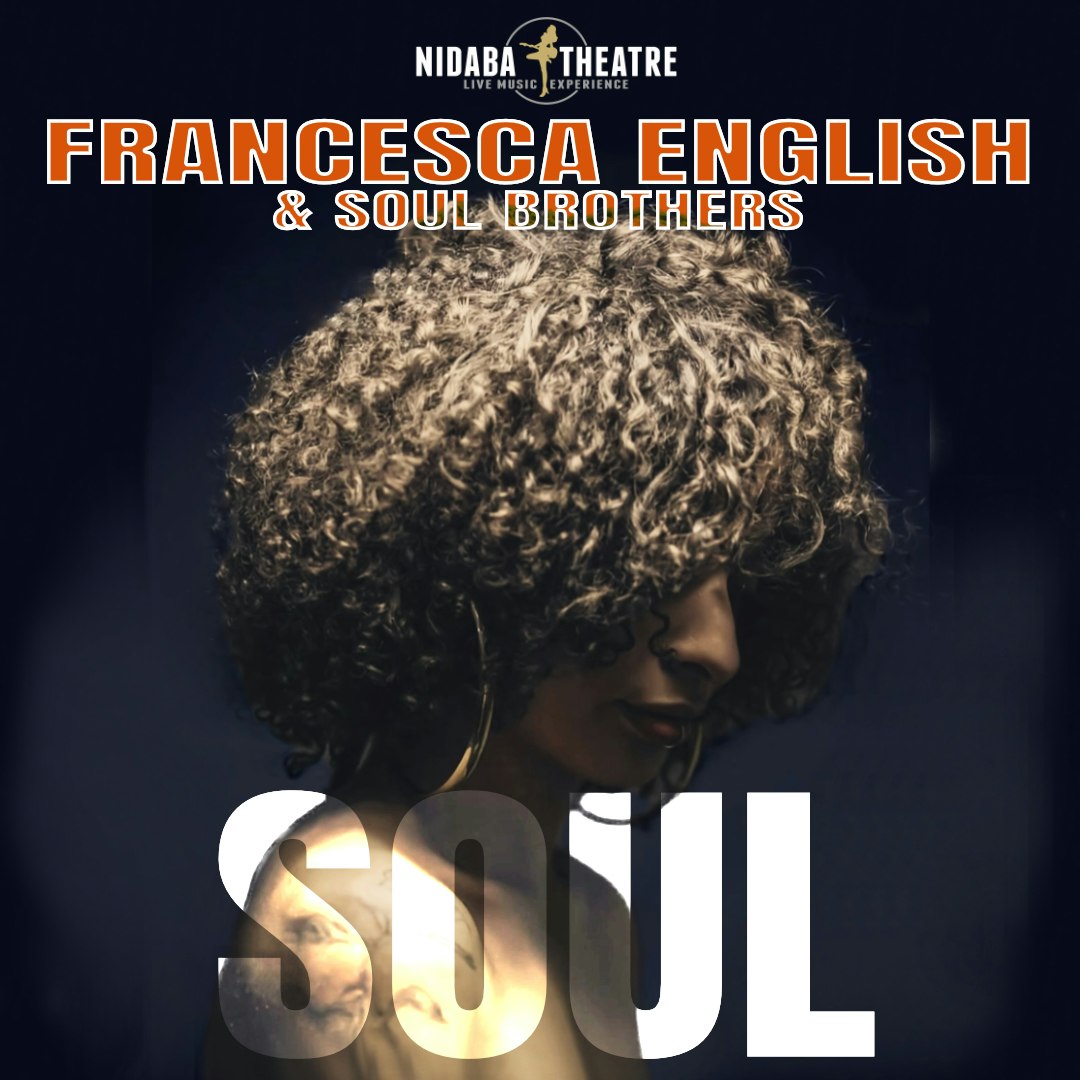 FRANCESCA ENGLISH and THE SOUL BROTHERS