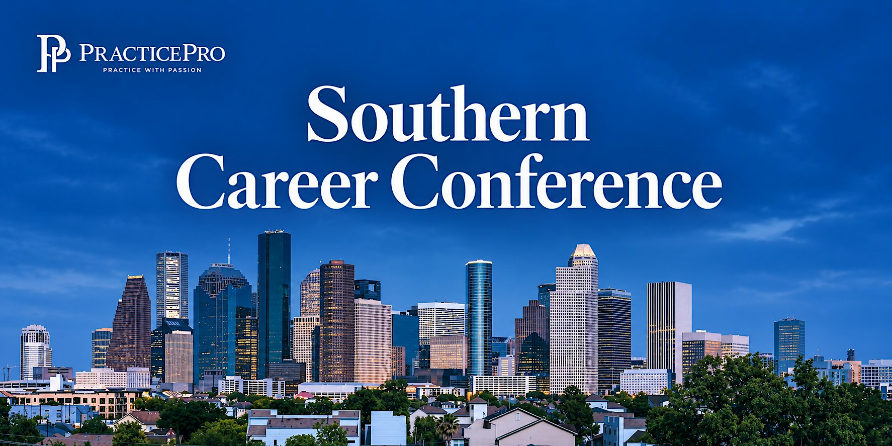 PracticePro Southern Career Conference