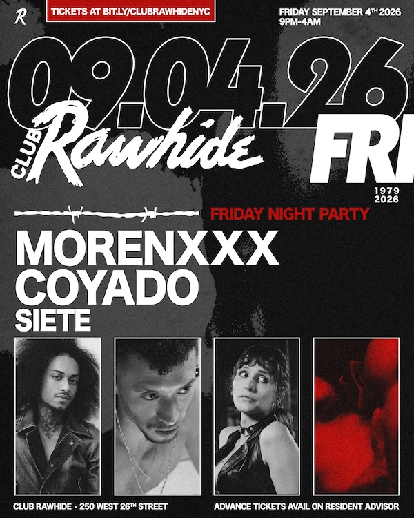 Club Rawhide FRIDAY NIGHT with MORENXXX, Coyado, SIETE