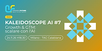 Kaleidoscope AI #7 |  Growth & GTM: scalare con l'AI