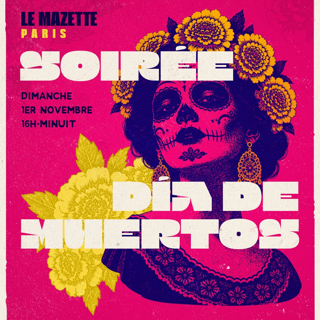 DIA DE MUERTOS : cuisine mexicaine, catrinas & fête !