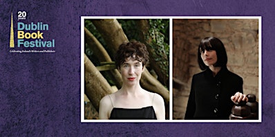Niamh Campbell and Doireann Ní Ghríofa