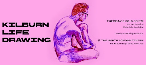 Kilburn Life Drawing -  Every Tuesday at The North London Tavern