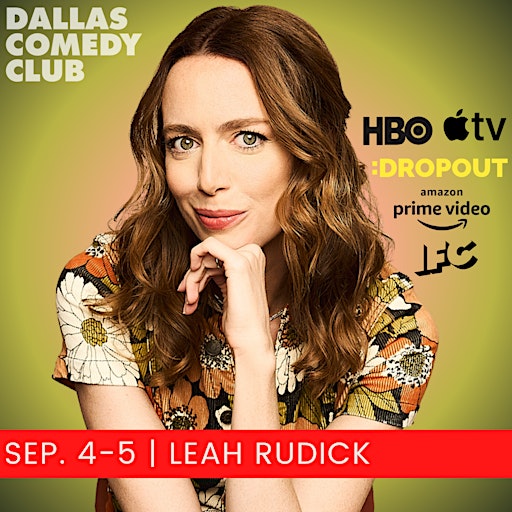 Dallas Comedy Club Presents: LEAH RUDICK