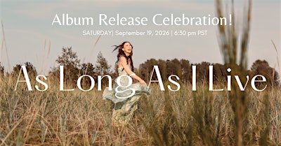 Cynthia Lok's As Long As I Live Album Release Celebration!
