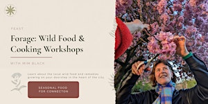 Forage - September Wild Food & Cooking Workshop