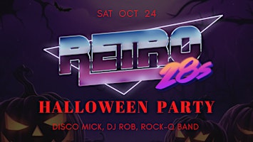 Retro28s - HALLOWEEN PARTY - ft ROCKQ & Disco Mick