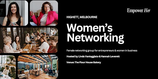 Highett - Empower Her Networking - Focus, Flow and Productivity