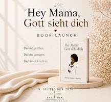Hey Mama, Gott sieht dich – Book Launch