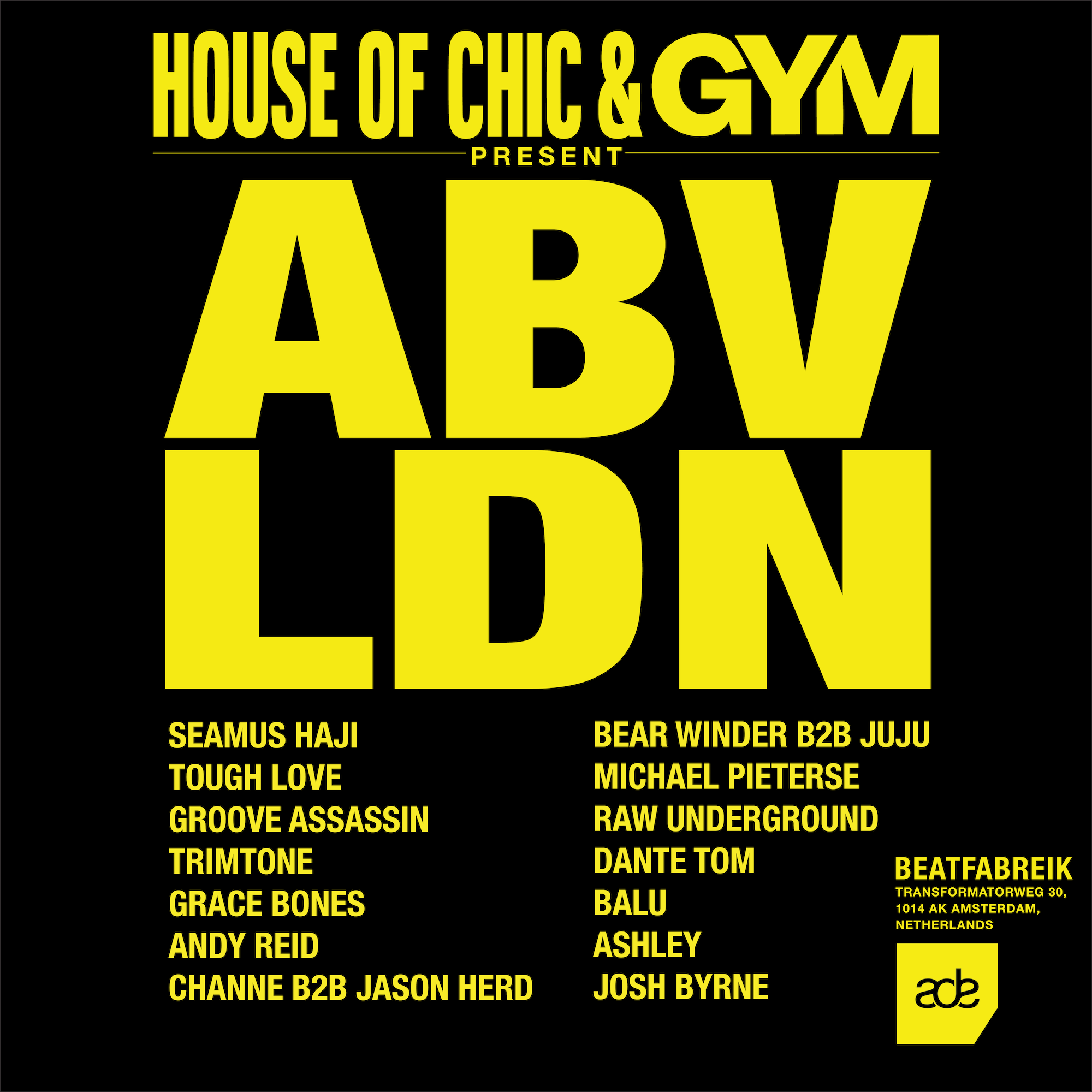 House of Chic x GYM: ABV LDN