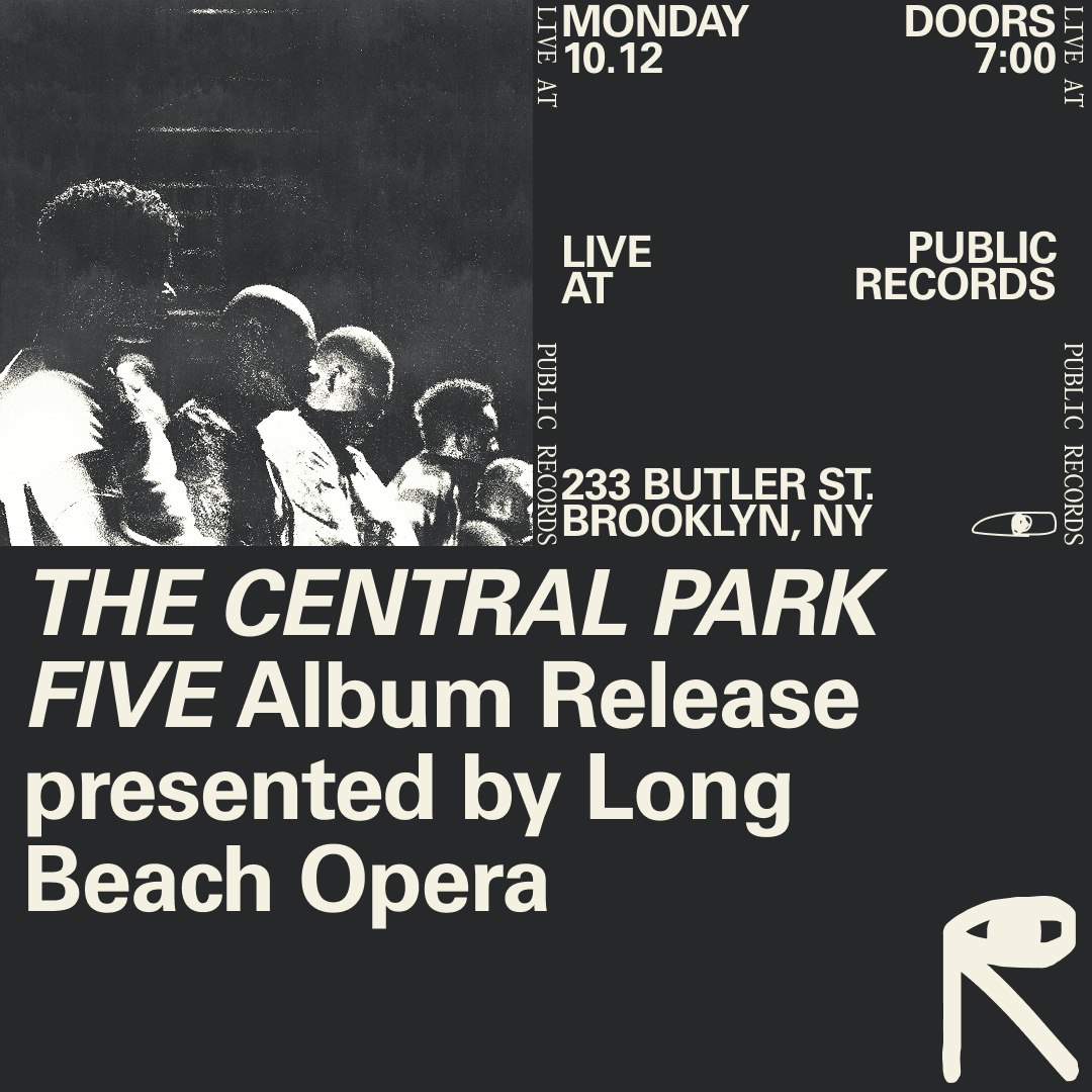 THE CENTRAL PARK FIVE Album Release presented by Long Beach Opera