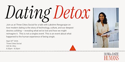 Dating Detox: A Brief History of Modern Dating & What Happened to Us