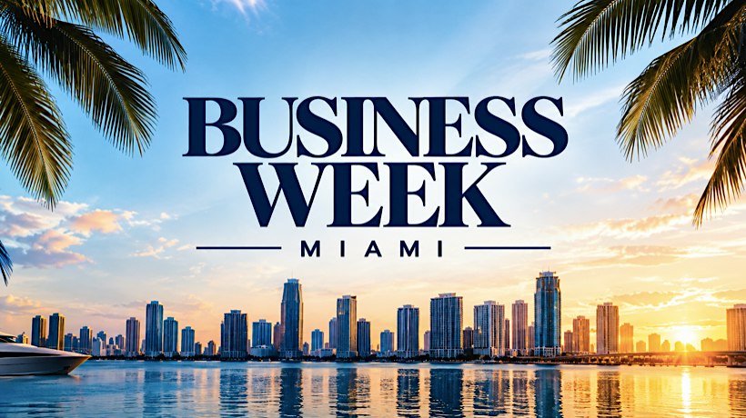 Business Week Miami 2026 | Where Ideas Meet Opportunity