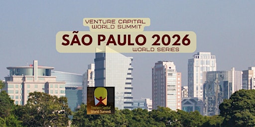 São Paulo 2026 Venture Capital World Summit
