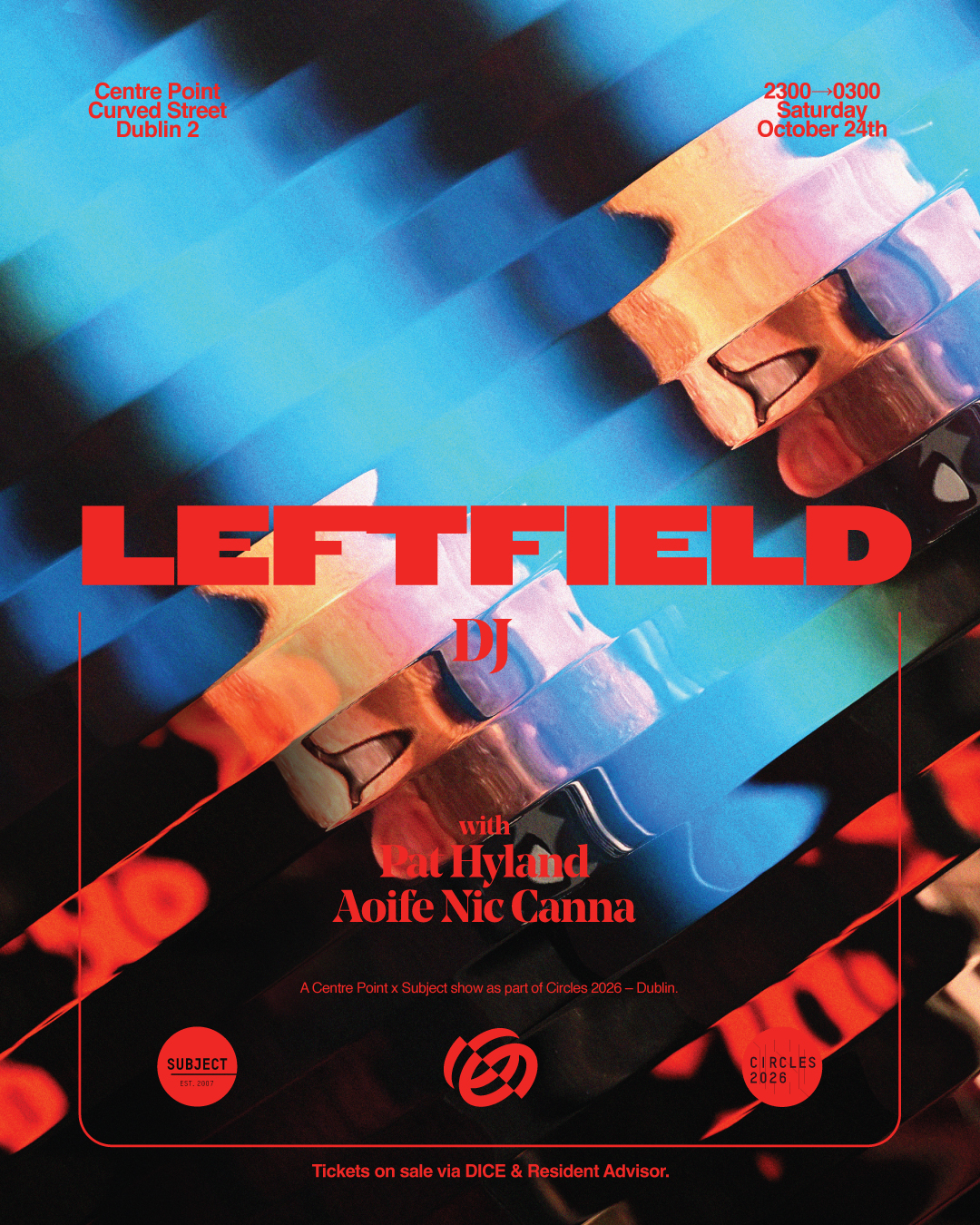 Circles: Leftfield - DJ Set 