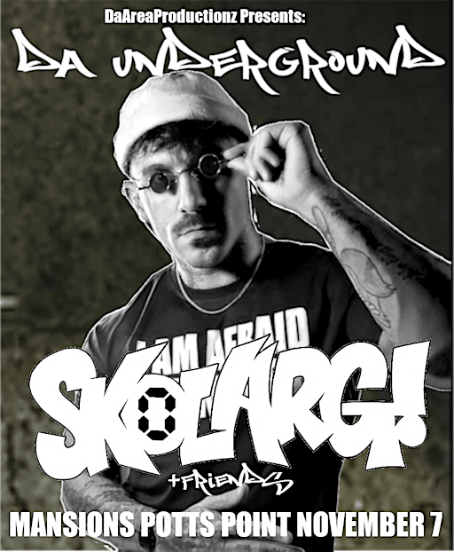 DAP: DA UNDERGROUND SKOLARG AND FRIENDS
