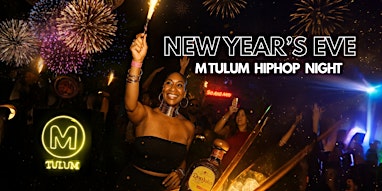 NEW YEAR'S EVE MTULUM