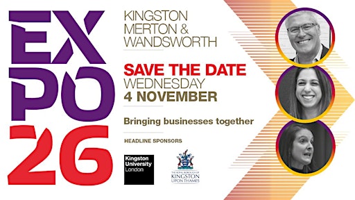 EXPO26 : Kingston, Merton & Wandsworth