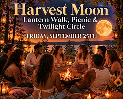 Harvest Moon: Lantern Walk, Picnic & Twilight Circle