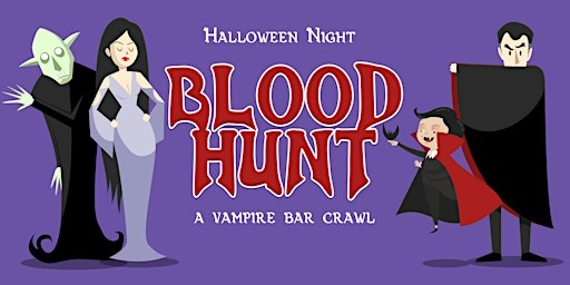 Blood Hunt: A Comedy Vampire Bar Crawl