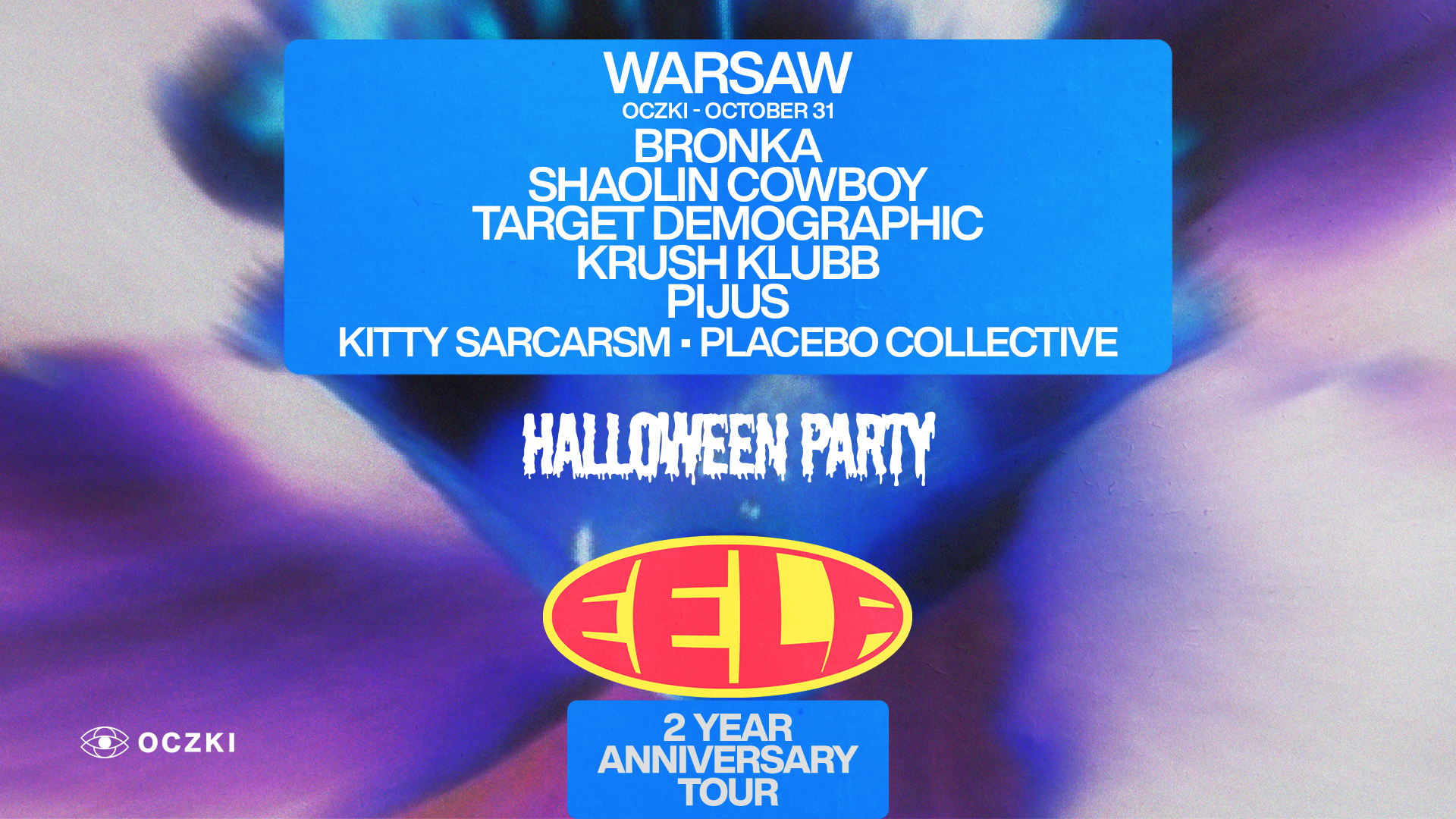 EELF Presents - Warsaw (Halloween Party): Bronka, Target Demographic, Shaolin Cowboy, Pijus