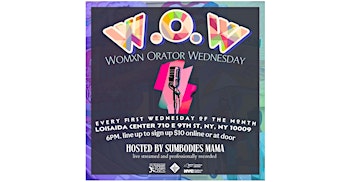 W.O.W. Open Mic - a Nuyorican Poets Cafe offsite event at Loisaida Center