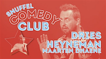 Dries Heyneman & Maarten Dhaene ★ Snuffel Comedy Club