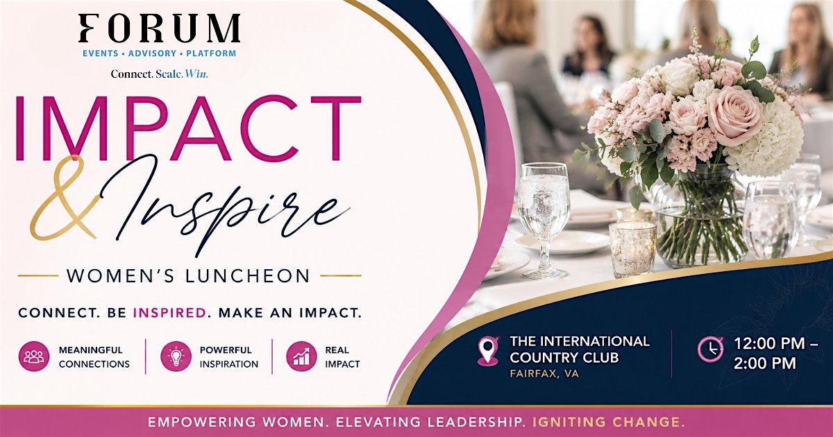 IMPACT & INSPIRE Women's Networking Luncheon  November 2026